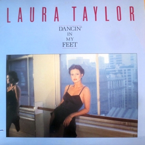 LAURA TAYLOR / ローラ・テイラー / DANCIN' IN MY FEET