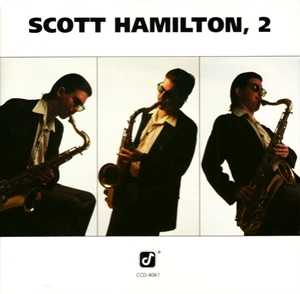 SCOTT HAMILTON / スコット・ハミルトン / SCOTT HAMILTON, 2