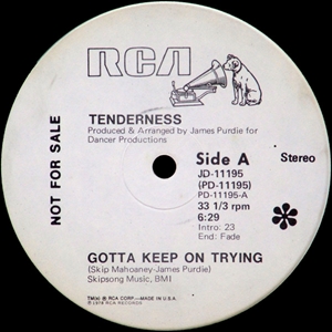 TENDERNESS / GOTTA KEEP ON TRYING
