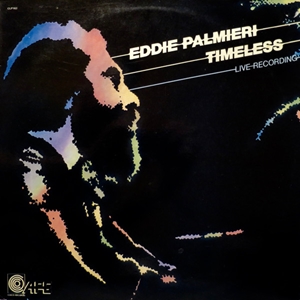 EDDIE PALMIERI / エディ・パルミエリ / TIMELESS