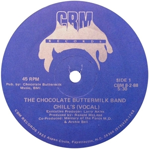 CHOCOLATE BUTTERMILK BAND / CHILL'S