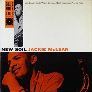 JACKIE MCLEAN / ジャッキー・マクリーン / NEW SOIL