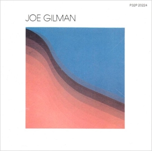 JOE GILMAN / ジョー・ギルマン / JOE GILMAN / ジョー・ジルマン