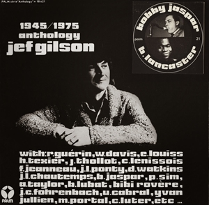 JEF GILSON / ジェフ・ギルソン / 1945/1975 ANTHOLOGY JEF GILSON - THE MEETING TIME: BOBBY JASPAR, BYARD LANCASTER