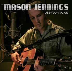 MASON JENNINGS / メイソン・ジェニングス / USE YOUR VOICE