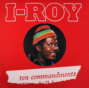 I ROY / アイ・ロイ / TEN COMMANDMENTS