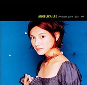 ANGELICA LEE / アンジェリカ・リー (李心潔) / PRINCESS FROM EAST '01 SERIES / プリンセス・フロム・イースト '01