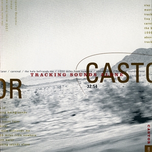 CASTOR (EMO/INDIE ROCK) / TRACKING SOUNDS ALONE