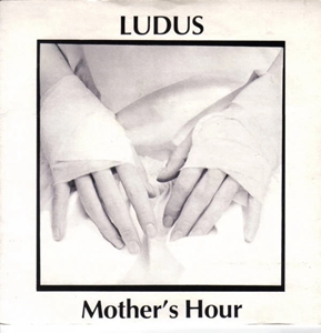 LUDUS / ルーダス / MOTHER'S HOUR