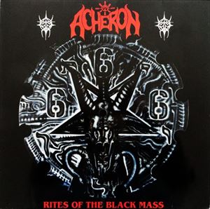 ACHERON / RITES OF THE BLACK MASS