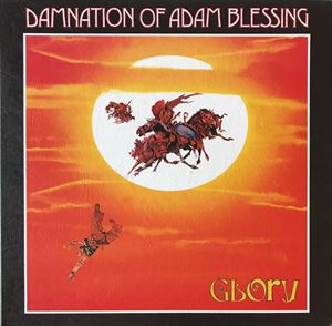DAMNATION OF ADAM BLESSING / GLORY