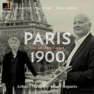 ERIC AUBIER / エリック・オービエ / PARIS 1900 THE ART OF CORNET