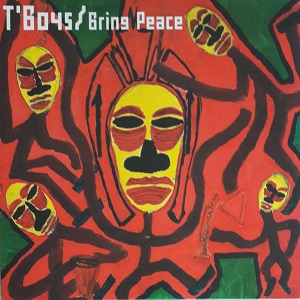 T'BOYS / BRING PEACE