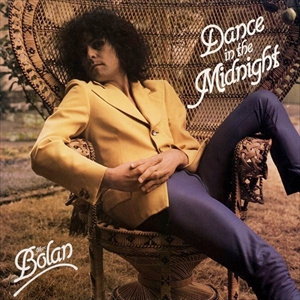 MARC BOLAN / マーク・ボラン / DANCE IN THE MIDNIGHT