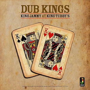 KING JAMMY AT KING TUBBY'S / キング・ジャミー・アット・キング・タビーズ / ダブ・キングス