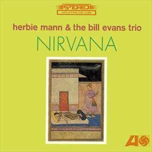 HERBIE MANN/BILL EVA / ニルヴァーナ