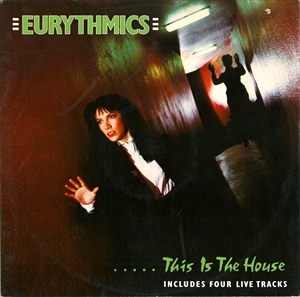 EURYTHMICS / ユーリズミックス / THIS IS THE HOUSE