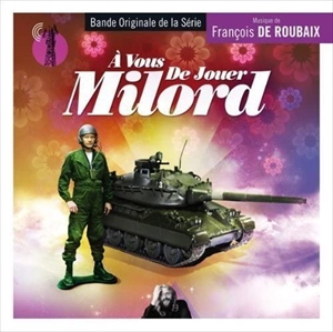 FRANCOIS DE ROUBAIX / フランソワ・ド・ルーベ / A VOUS DE JOUER MILORD