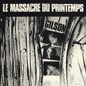 JEF GILSON / ジェフ・ギルソン / LE MASSACRE DU PRINTEMPS (LP)