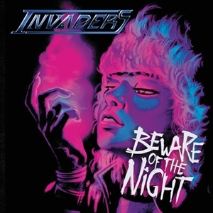 INVADERS (METAL/SPAIN) / BEWARE OF THE NIGHT