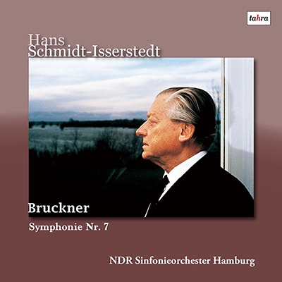 HANS SCHMIDT-ISSERSTEDT / ハンス・シュミット=イッセルシュテット / ブルックナー:交響曲第7番