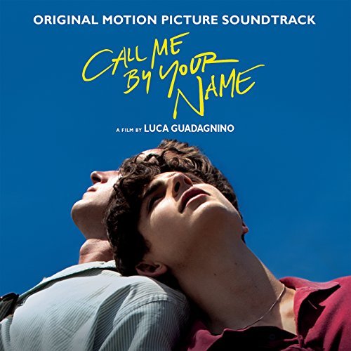 ORIGINAL SOUNDTRACK / オリジナル・サウンドトラック / CALL ME BY YOUR NAME (ORIGINAL MOTION PICTURE SOUNDTRACK)