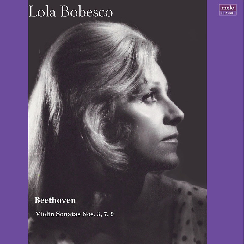 LOLA BOBESCO / ローラ・ボベスコ / ベートーヴェン: 未発表ヴァイオリン・ソナタ集