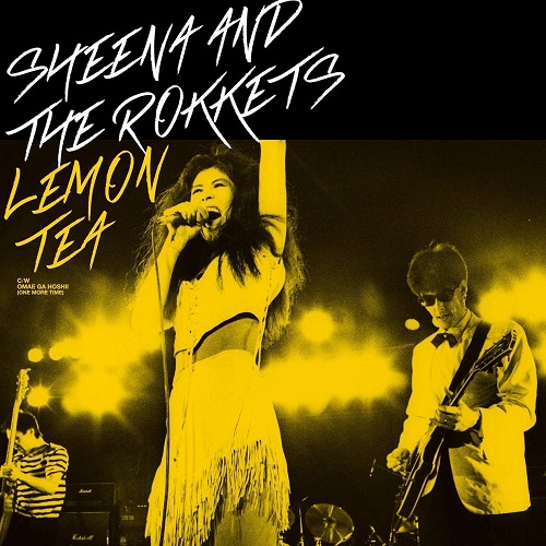 SHEENA&THE ROKKETS / シーナ&ザ・ロケッツ / LEMON TEA