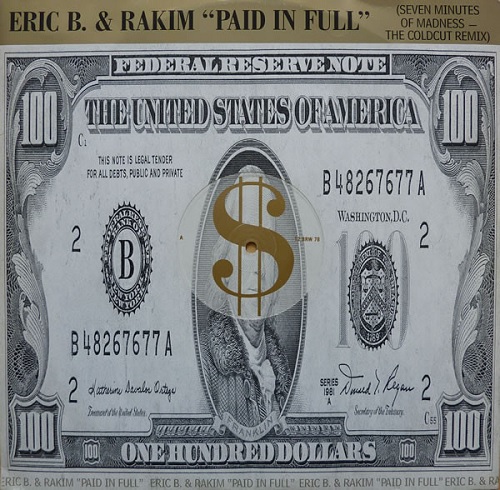 ERIC B. & RAKIM / エリックB. & ラキム / PAID IN FULL(SEVEN MINUTES OF MADNESS THE COLDCUT REMIX)