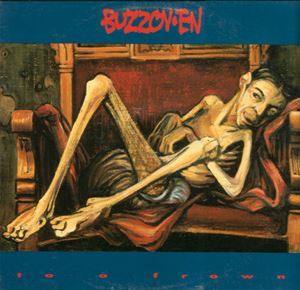 BUZZOVEN / バズオヴン / TO A FROWN