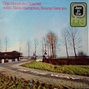 GIJS HENDRIKS / ギス・ヘンドリクス / ON THE WAY