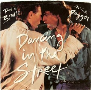 DAVID BOWIE & MICK JAGGER / デヴィッド・ボウイ&ミック・ジャガー / DANCING IN THE STREET