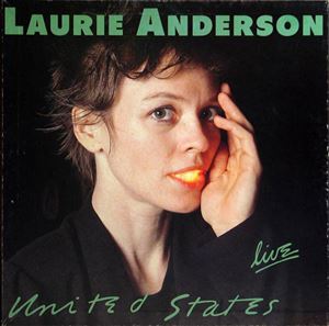 LAURIE ANDERSON / ローリー・アンダーソン / ユナイテッド・ステイツ・ライヴ