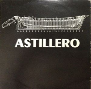 ASTILLERO / アスティエーロ / ASTILLERO