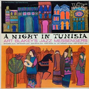 ART BLAKEY / アート・ブレイキー / A NIGHT IN TUNISIA
