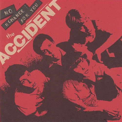 ACCIDENT / NO ROMANCE FOR YOU (LP)