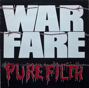 WARFARE / ウォーフェア / PURE FILTH
