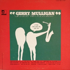 GERRY MULLIGAN / ジェリー・マリガン / IF YOU CAN'T BEAT 'EM, JOIN 'EM!