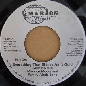 MAURICE MOORE / EVERYTHING THAT SHINES AIN'T GOLD