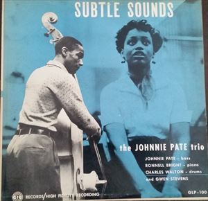 JOHNNIE PATE / SUBTLE SOUNDS