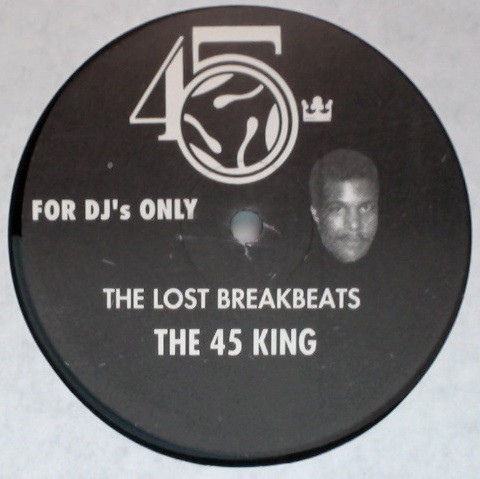 45 KING / 45キング (DJ マーク・ザ・45・キング) / LOST BREAKBEATS 12"