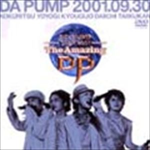 DA PUMP / TOUR 2001 THE AMAZING DP