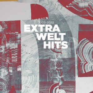 EXTRAWELT / エクストラウェルト / EXTRA WELT HITS 2005-2020