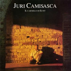 JURI CAMISASCA / IL CARMELO DI ECHT