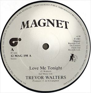 TREVOR WALTERS / LOVE ME TONIGHT