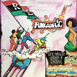 FUNKADELIC / ONE NATION UNDER A GROOVE (LP+7