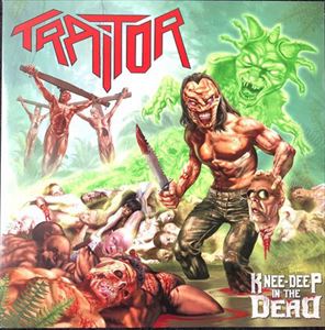 TRAITOR / KNEE-DEEP IN THE DEAD