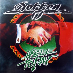 DOKKEN / ドッケン / HELL TO PAY