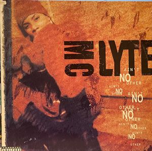 MC LYTE / MCライト / AIN'T NO OTHER