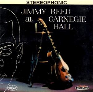 JIMMY REED / ジミー・リード / AT CARNEGIE HALL